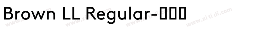 Brown LL Regular字体转换